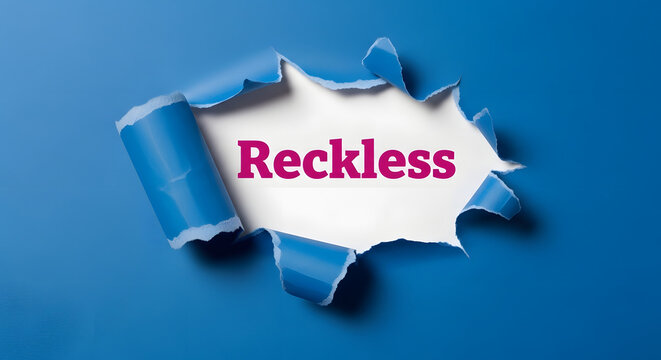 Torn blue paper revealing the word Reckless in magenta hole
