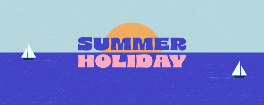Summer holiday coastal illustration for poster, cover, banner, card with rising sun in blue sky horizon, boats on the water and modern typography. Summer holidays, vacation travel illustration. 