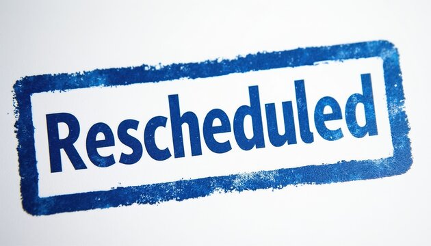 Blue ink stamp marks rectangular border with word Rescheduled. Time shift, delay or postponement concept for event, meeting, appointment or deadline.