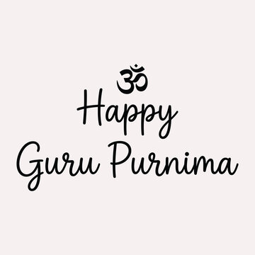 Happy Guru Purnima with Om symbol. Hindu spiritual festival greeting in handwritten script typography