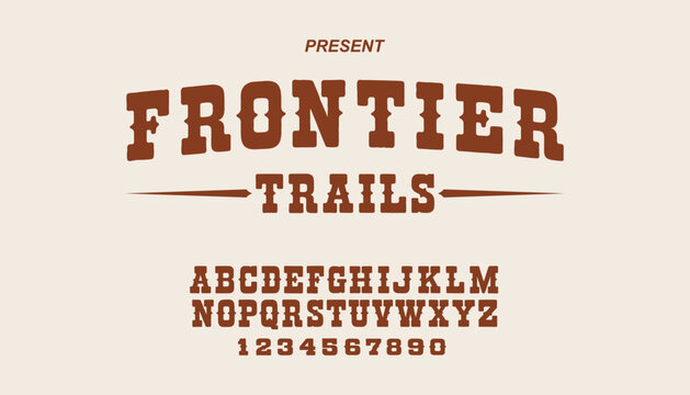 Frontier Trails Vintage Western Slab Serif Alphabet and Numbers Vector Set in Rustic Style