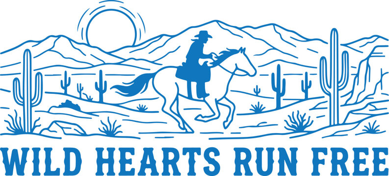 Cowboy riding horse in desert landscape with mountains cacti and sun wild hearts run free text vector.