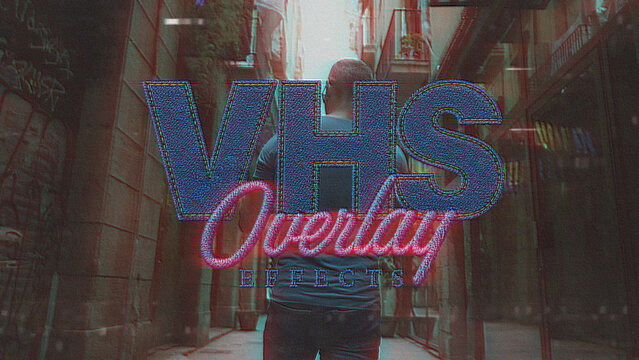 VHS Overlay Effects