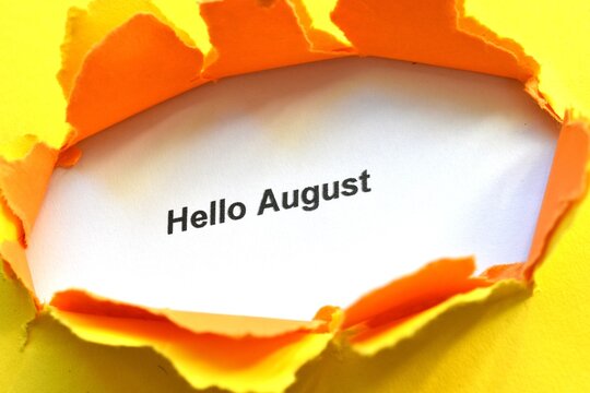hello august 