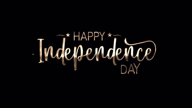 Happy Independence Day, gold metallic cursive text saying happy independence day with stars on black background suitable for patriotic holiday designs and celebrations.