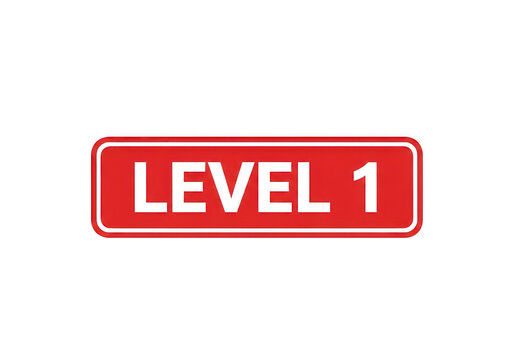 Red rectangular stamp with the text level 1 in bold black capital letters for gaming, educational progress tracking, or hierarchical classification isolated on a transparent background