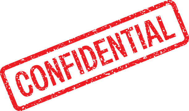 Red rubber stamp impression with CONFIDENTIAL warning against unauthorized disclosure of sensitive information or private data