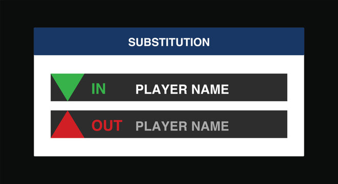 Soccer match player substitution template. green arrow in, red arrow out, player names, dark blue header. for live game text updates, television broadcasts. clean vector UI graphic layout.
