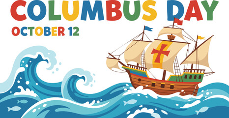 Columbus Day greeting banner with a wooden ship on ocean waves. © rama coloring studio