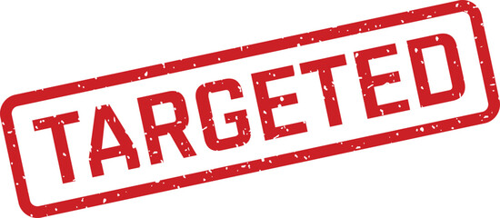 A striking red rubber stamp prominently featuring the bold word TARGETED displayed diagonally on a crisp white backdrop © Design_a2z