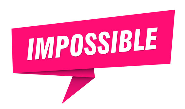 impossible banner. impossible speech bubble, label, sticker, sign template