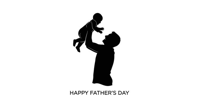 Silhouette of a man lifting a baby in the air with happy father's day text on a white background