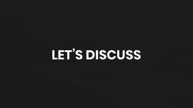 Lets Discuss Vintage Text Animation 4K Communication Visual for Educational Conversations and Professional Engagement Campaigns