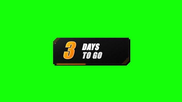 Modern countdown showing 3 days remaining with futuristic on green screen timer three