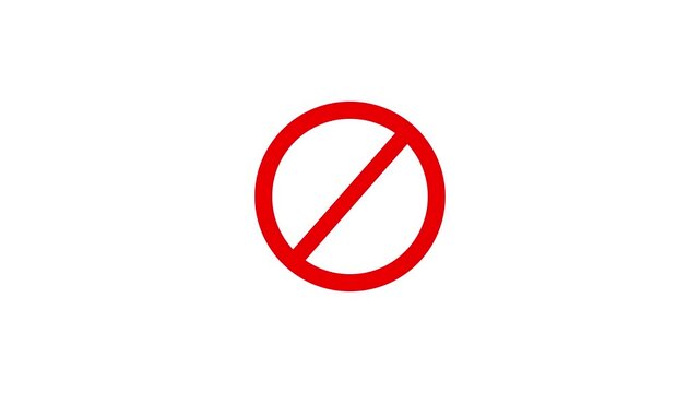 Animated Red No Sign. Red Circle Ban Icon Animation.