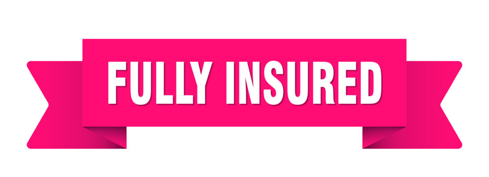 fully insured ribbon isolated on transparent background. fully insured ribbon