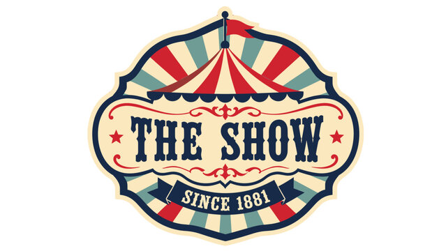 Vintage circus badge with striped tent and decorative lettering