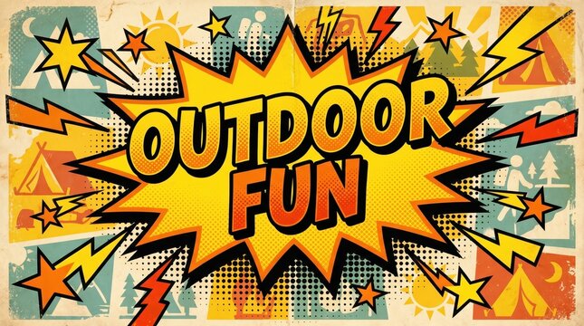 comic book style pop art graphic with outdoor fun text in explosive speech bubble. vintage collage background with camping icons. summer adventure recreation. banner, website header.
