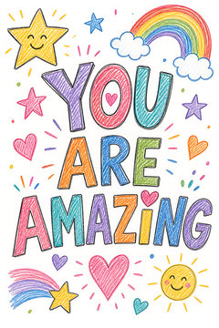 A colorful illustration of a motivational phrase surrounded by whimsical doodles and symbols.