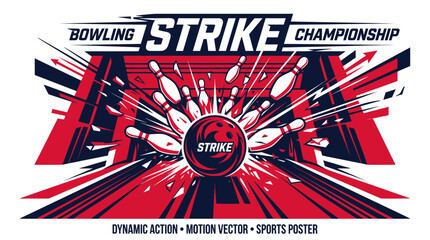 Bowling Strike Championship Dynamic Action Sports Poster © siti