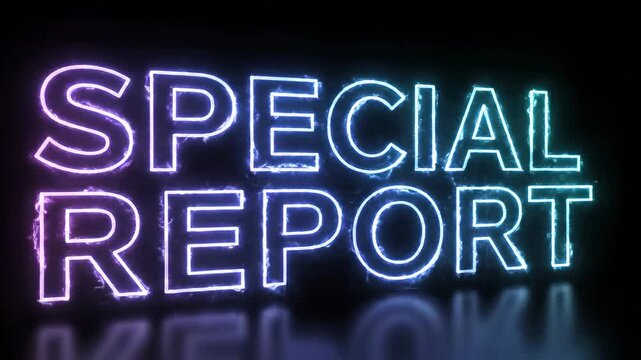 Glowing neon special report text on a black background for news broadcast and media announcements.