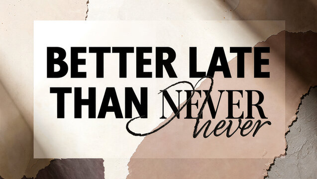 Modern typography design featuring a motivational phrase