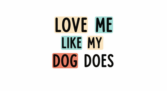 Playful text graphic about canine affection and preference for dogs