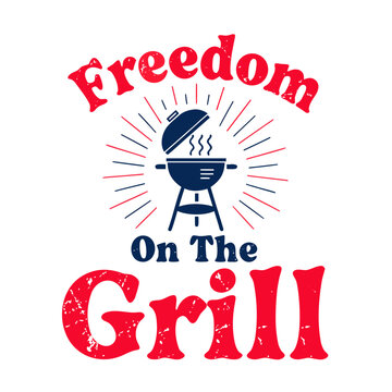 Freedom on the grill graphic with american flag colors and steaming barbecue.