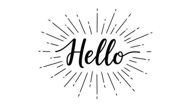 Hand-lettered calligraphic word hello in black ink surrounded by a thin line sunburst for a friendly greeting card.