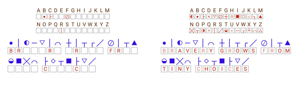 Symbolic cryptogram with text reading: Bravery grows from tiny choices" and four letters exposed.