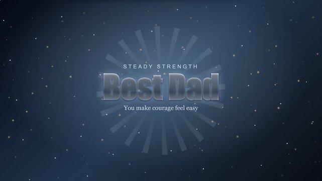 Best Dad Father's Day elegant tribute animation