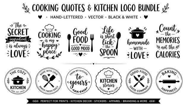 Cooking quotes and kitchen logo bundle with hand lettered typography featuring the secret ingredient is always love and count memories not calories for restaurant branding and home decor projects.