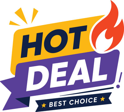 Hot Deal promotional badge. Vector illustration. Discount sale label with flame icon and best choice ribbon in modern marketing design style.