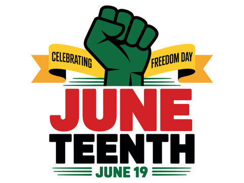 A graphic illustration celebrating Juneteenth, also known as Freedom Day, with a raised fist and banner.