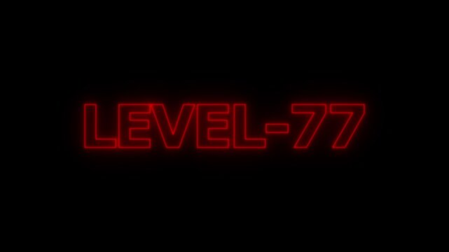 Glowing red neon text display showing the words level 77 centered on a solid black background for game interface or digital progress indicator