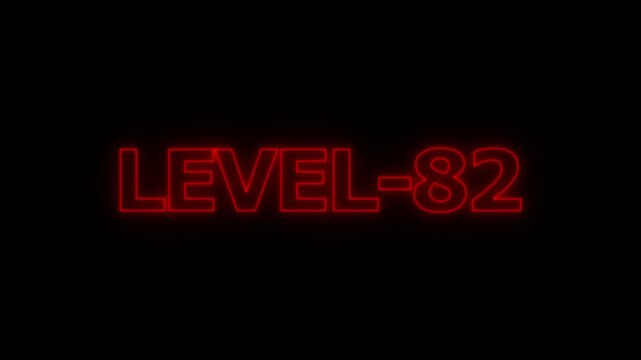 Glowing red neon text display showing the phrase level 82 against a dark black background for gaming interface or digital progress indicator