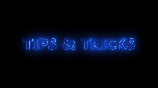 Tips and tricks text neon animation.tips and tricks to share a helpful learning message and spark a new idea.
