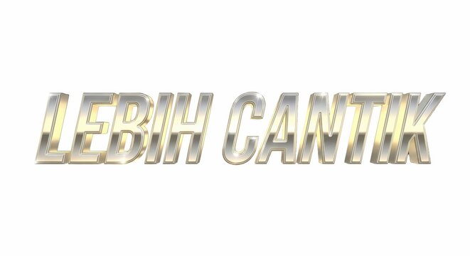 Lebih Cantik Indonesian Text in 3D Metallic Gold and Silver Font Style Isolated on White Background for Graphic Design