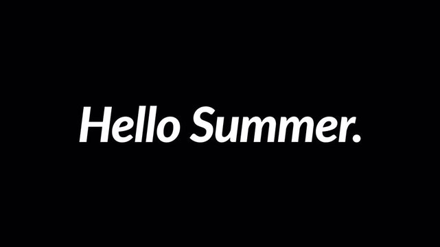 Hello Summer  Text Animation on transparent background in 4K animation with alpha channel  text animation hello summer .