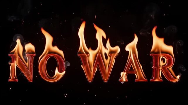 No war text typography engulfed in blazing orange flames creating a powerful motion video effect with embers rising against a deep black background for impactful social justice awareness media content