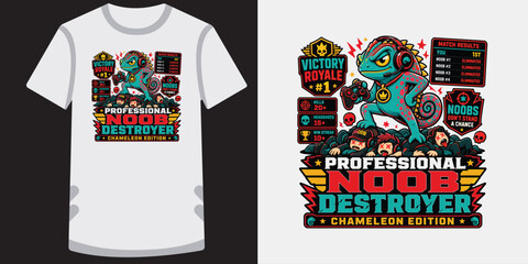 Professional noob destroyer chameleon edition gaming victory royale tshirt graphic design. © jubayer71