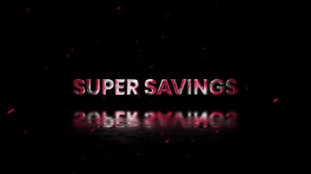 Super Savings Rusty Metal Text Animation 4K Discount Promotion for Retail Marketing and Ecommerce Conversion Campaigns