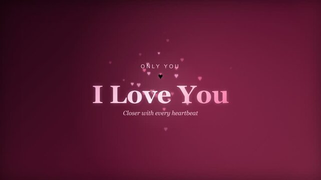 Elegant animated romantic greeting card background featuring glowing I Love You typography and delicate drifting pink hearts on a dark burgundy gradient
