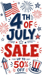 Obraz premium Fourth of July Sale Up to 50% Off with American Flag and Fireworks