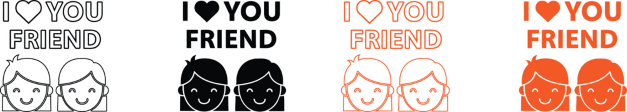 International friendship day icon set 'i love you friend' graphics jul 30