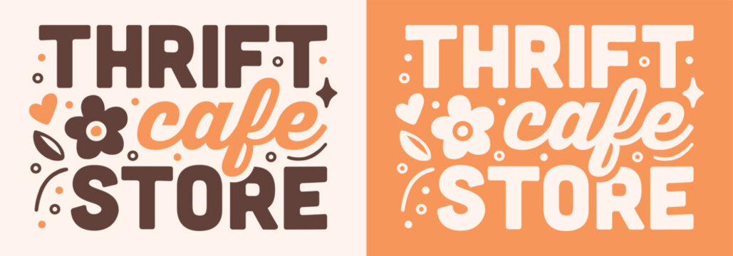 Thrift cafe logo thrifting vintage clothing coffee shop slow fashion sustainable shopping place poster print sign. Cozy floral 80s boho retro brown orange aesthetic text lettering for local business.