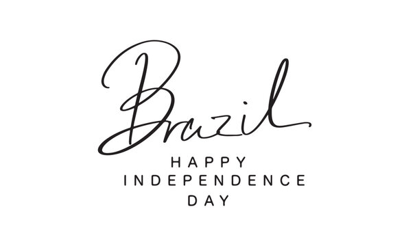 Brazil happy independence day text font calligraphy hand written lettering script black color object icon brazil brazilian country national south america 7 seven day date september month brazil happy 