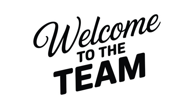 welcome to the team typography design with modern hand lettering, employee onboarding greeting message, corporate welcome banner vector illustration 