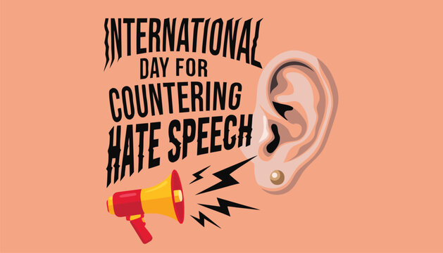 International day for countering hate speech with megaphone and ear