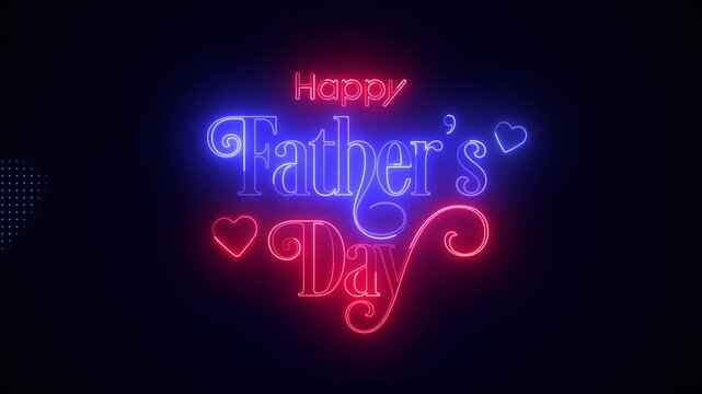 Happy Fathers Day Neon Sign Animation Glowing Greeting Background